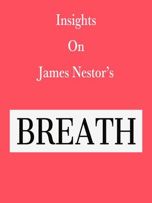 cover image of Insights on James Nestor's Breath